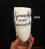 Large Glasses for Daddy & Grampa