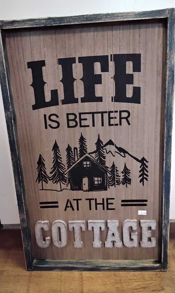 #S32 Life is Better at the Cottage Sign